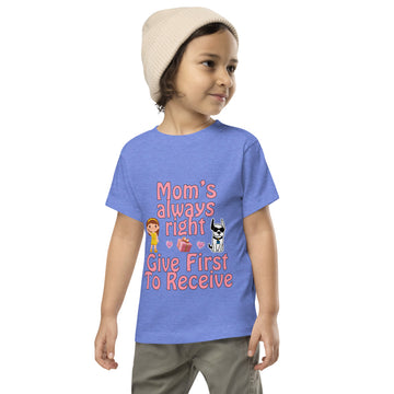 Mom's Always Right T-shirt